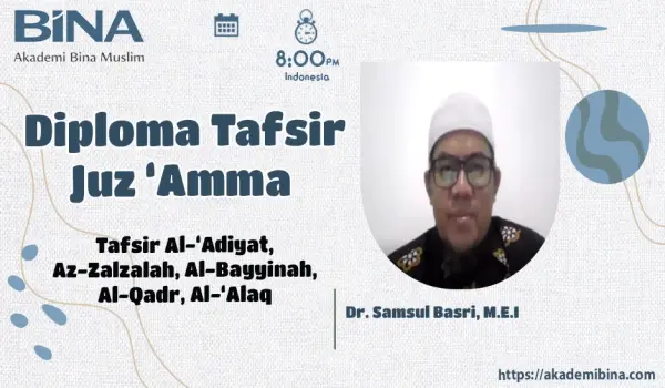 Tafsir Al-‘Adiyat, Az-Zalzalah, Al-Bayyinah, Al-Qadr, Al-‘Alaq